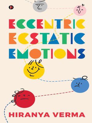 cover image of Eccentric Ecstatic Emotions